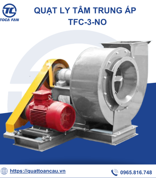Quạt ly t&acirc;m trung &aacute;p TFC-3-NoD