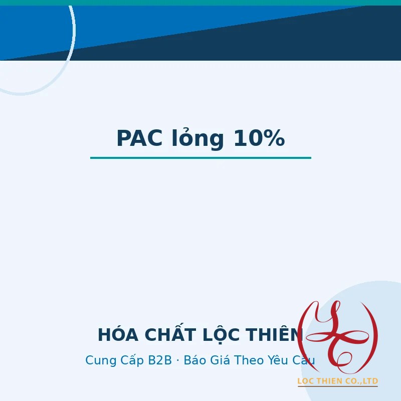 PAC Lỏng 10% Keo Tụ — Báo Giá | Hóa Chất Lộc Thiên