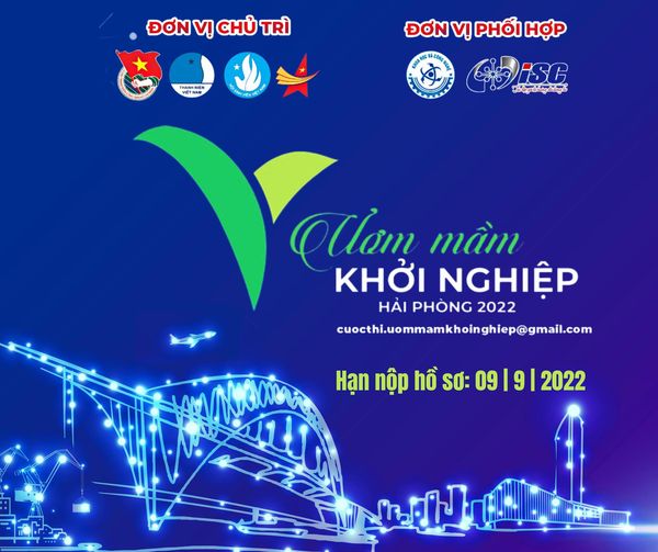 CUỘC THI ƯƠM MẦM KHỞI NGHIỆP HẢI PHÒNG NĂM 2022