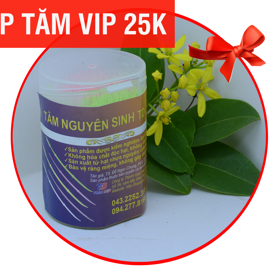 Tăm nguy&ecirc;n sinh TD Vip